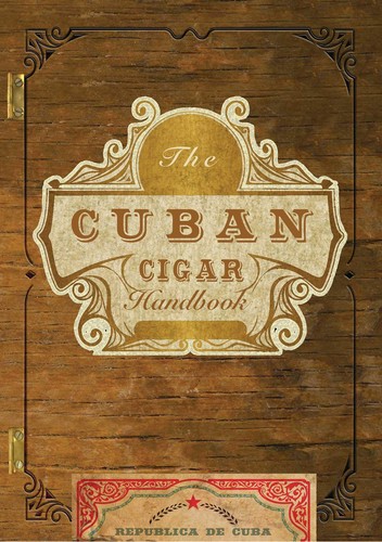 The cuban cigar handbook - cuban,