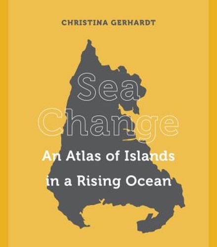 Sea change atlas of - sea, an
