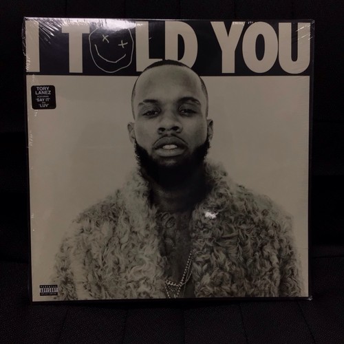 Tory lanez told you - lanez,