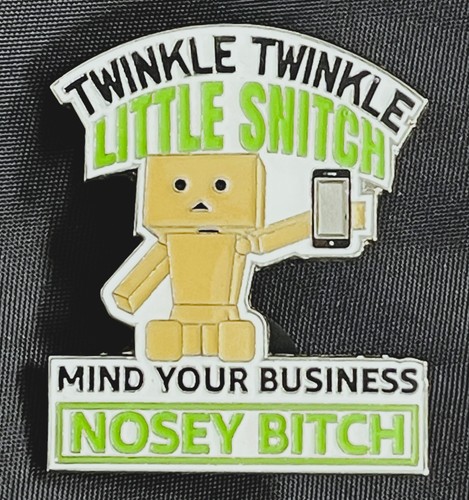 Little snitch nosey bitch - nosey,
