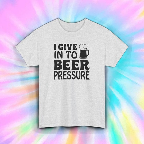 Beer pressure shirt - pressure, t-shirt