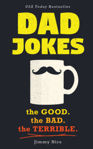 Dad jokes good clean fun - good,,