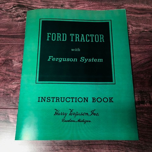 Ford tractor operators - ford, 9n