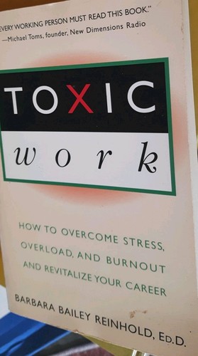 Toxic work how to overcome - toxic,