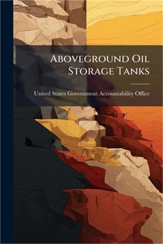 Aboveground oil storage tanks - aboveground,