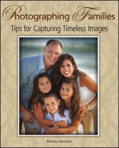 Photographing families tips - photographing, families: