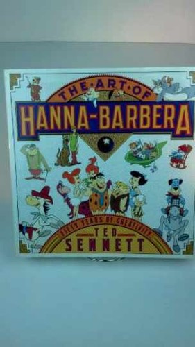 The art hanna barbera - of, hanna-barbera