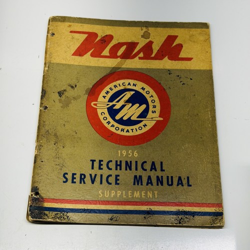 1956 nash technical - 1956, service
