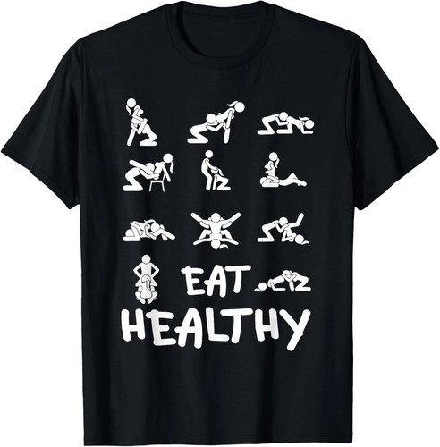 Funny eat healthy dirty adult - funny,