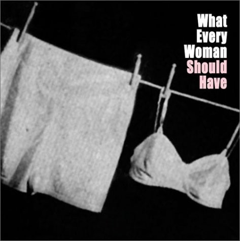 What every woman should have - every,