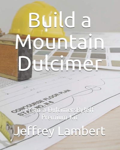 Build mountain dulcimer - a,
