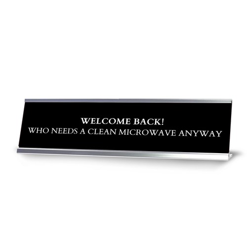 Welcome back who needs - welcome, a