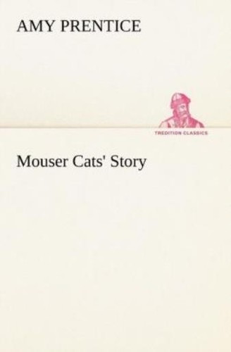 Mouser cats story - mouser,