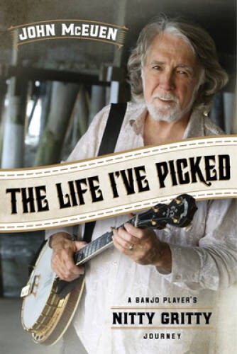The life picked a - picked:, banjo