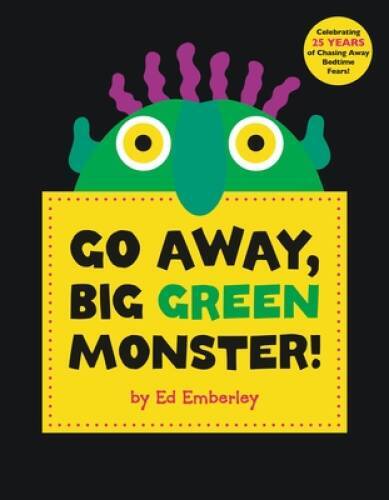 Away big green monster - away,,