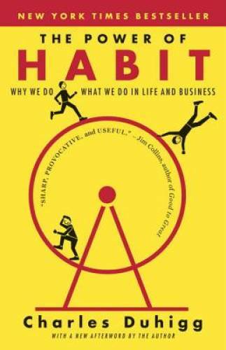 The power habit why we - the, habit: