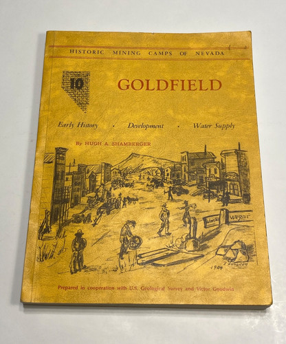 Goldfield historic mining - goldfield:,