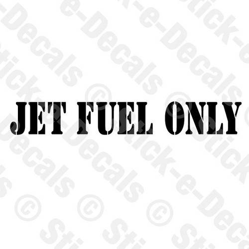 Jet fuel only decal - fuel, parody