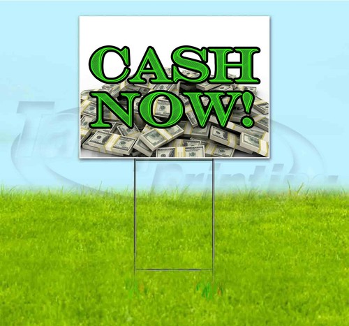 Cash now 18x24 yard sign - sign, with