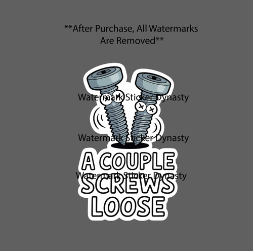 Couple screws loose sticker - loose,