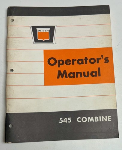 Oliver 545 combine operator - 545, operator's