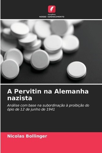 Pervitin alemanha nazista - na,